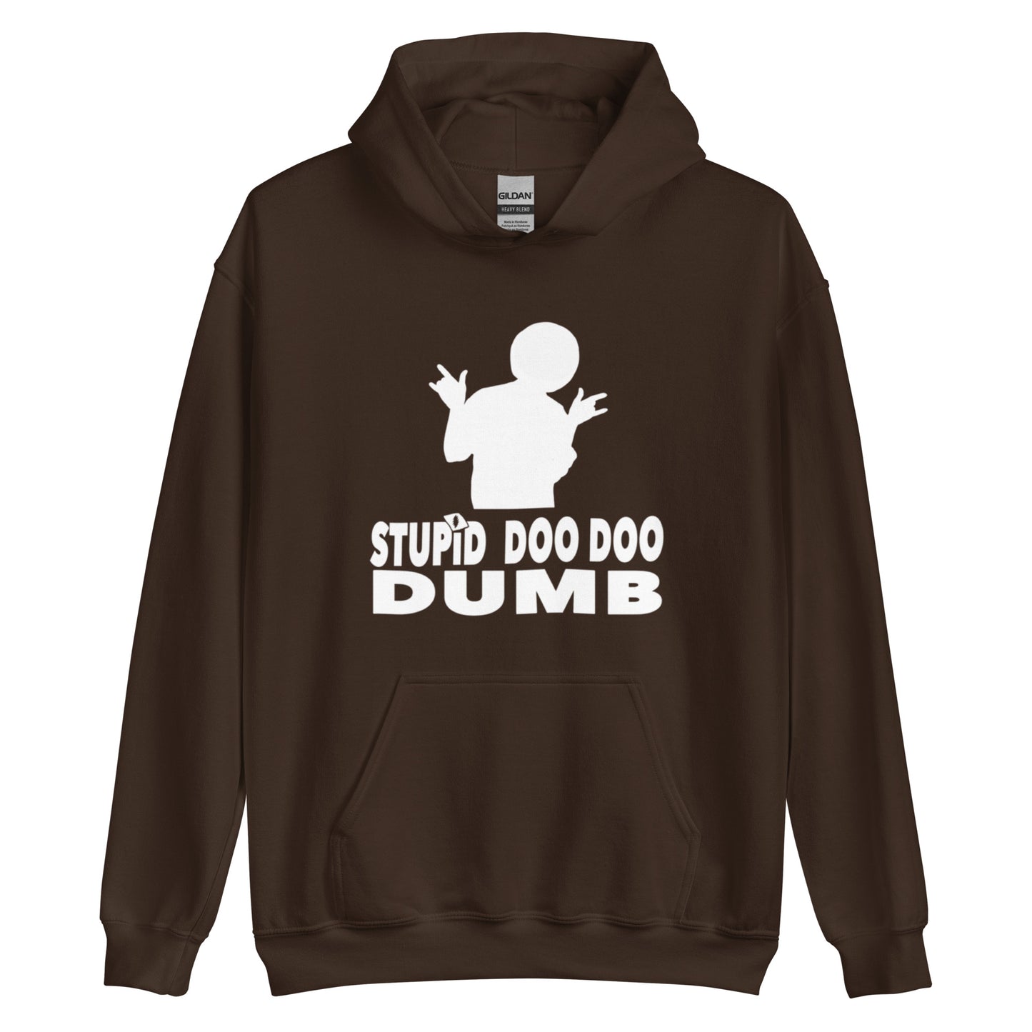 STUPID DOO DOO DUMB Unisex Hoodie