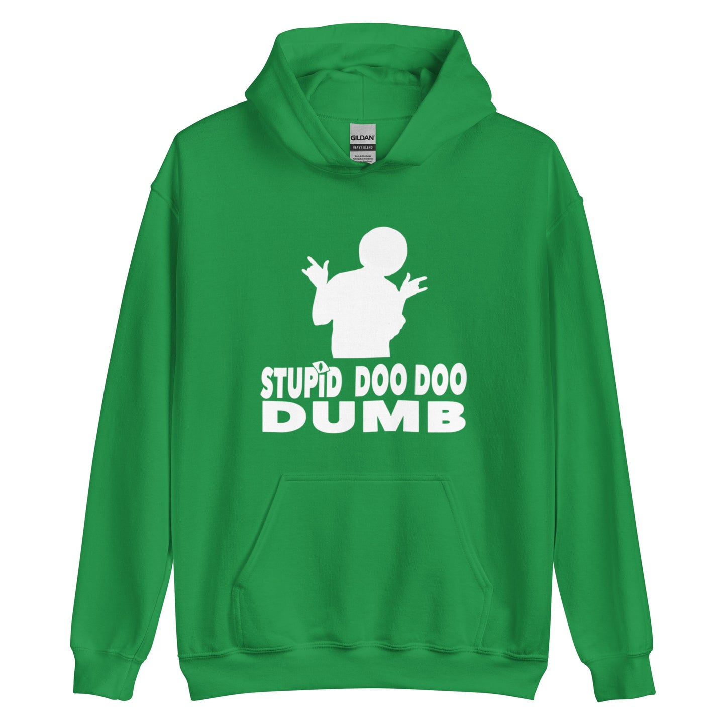 STUPID DOO DOO DUMB Unisex Hoodie