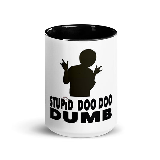 stupid doo doo dumb Mug